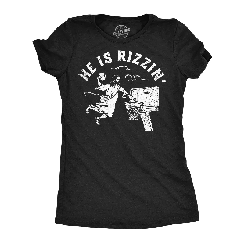 He Is Rizzin Women's T Shirt