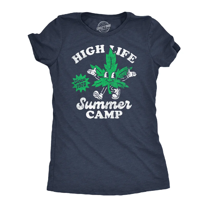 High Life Summer Camp Women's T Shirt